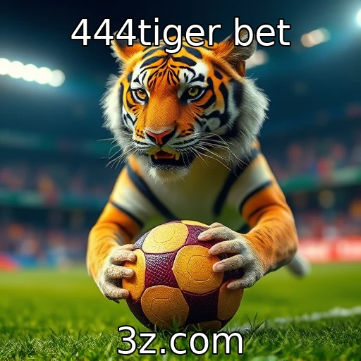 444tiger bet Aposte com segurança: dicas essenciais para jogadores brasileiros